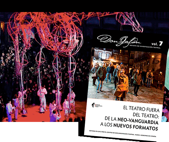 Monográfico da revista Don Galán: "El teatro fuera del teatro. De la neo-vanguardia a los nuevos formatos"